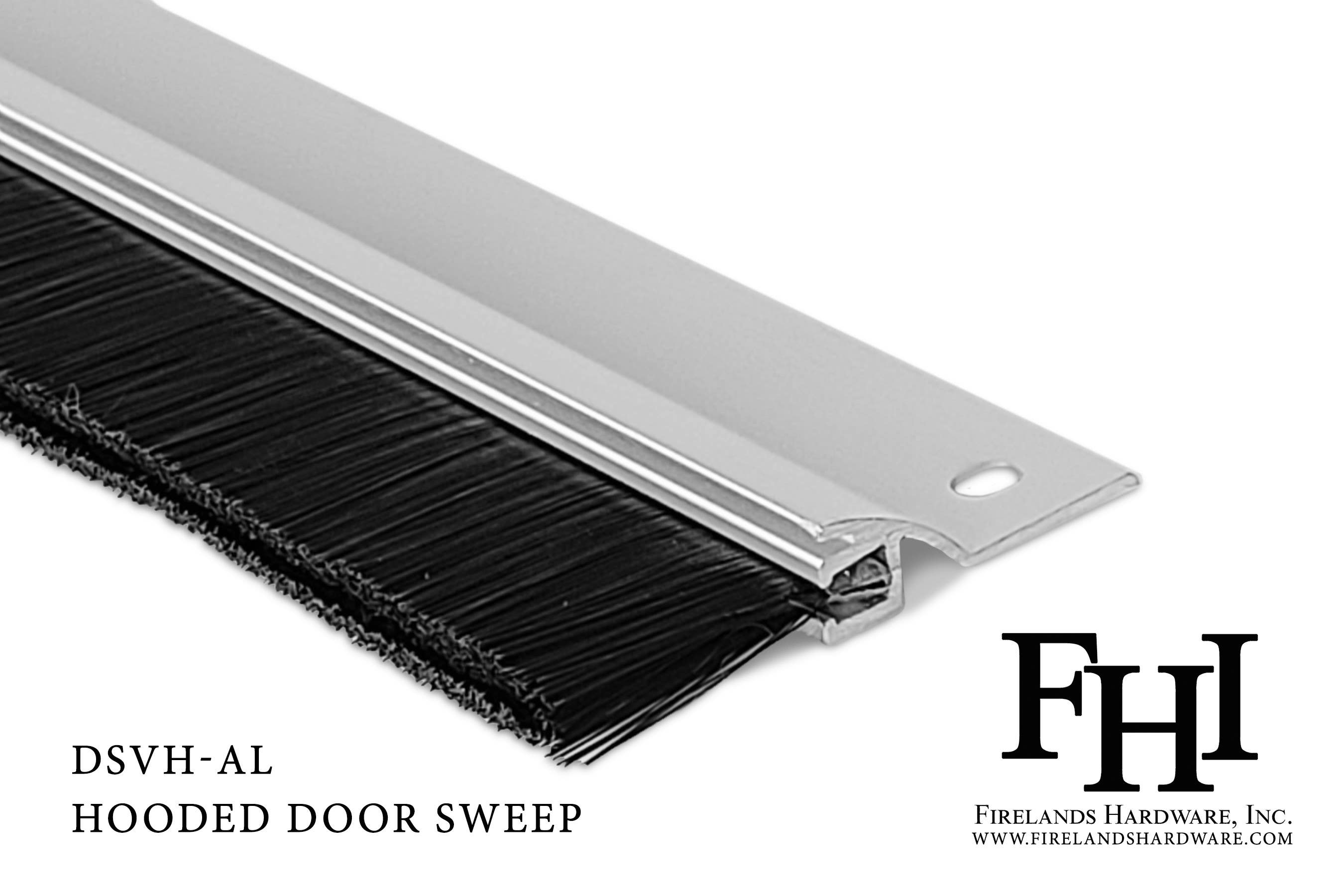 FHI DSVH Hooded Door Sweep W/ EPDM Rubber Insert