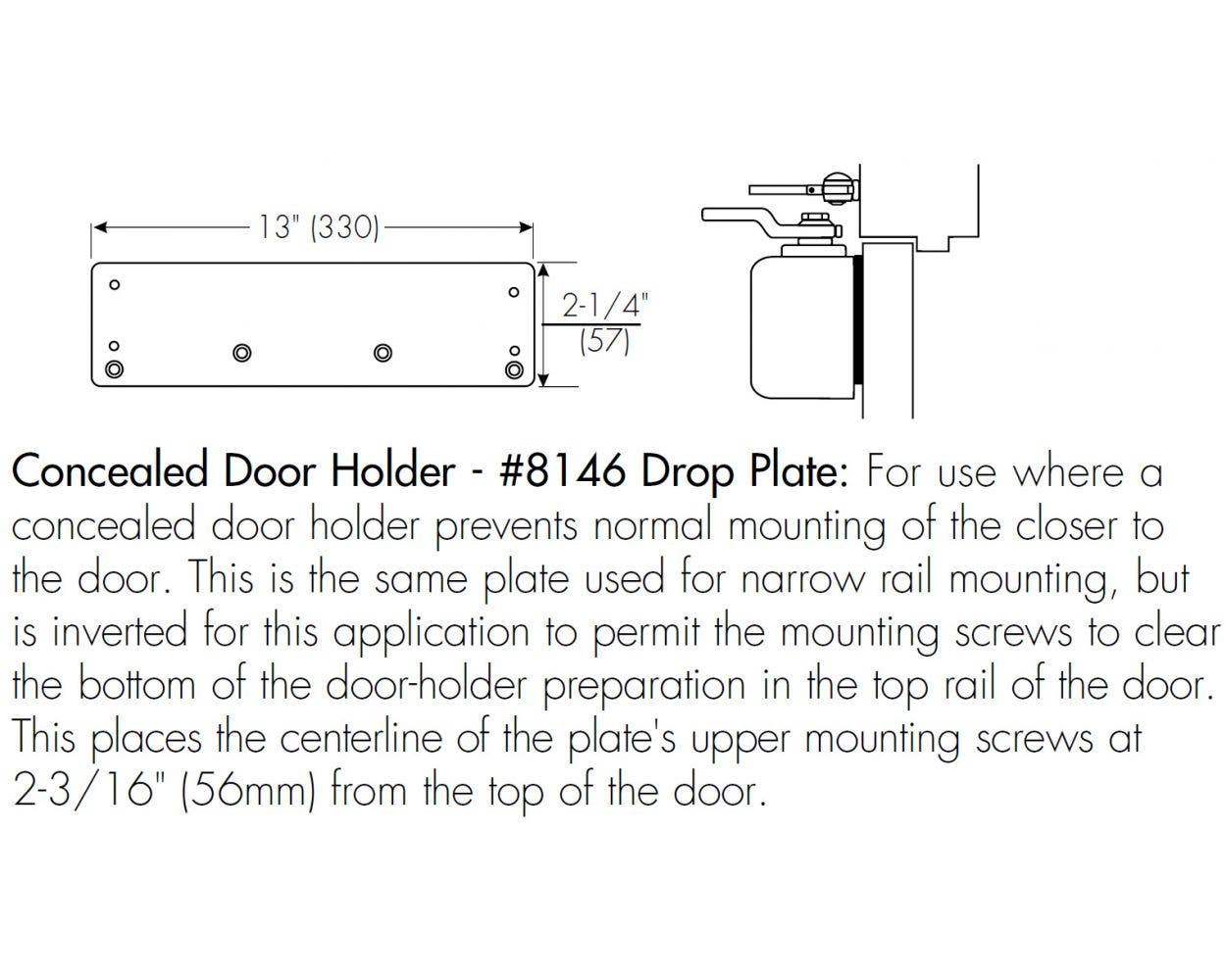 Norton 8146 Narrow Top Rail/Concealed Door Holder Drop Plate for 8000 Series
