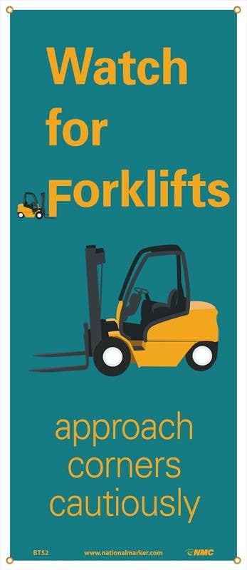 AccuformNMC BT52 Watch For Forklifts Banner, 60" x 26"