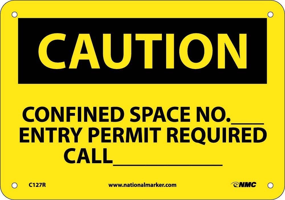 AccuformNMC MCSP OSHA Caution Safety Sign, Confined Space No. ___ Entry Permit Required…