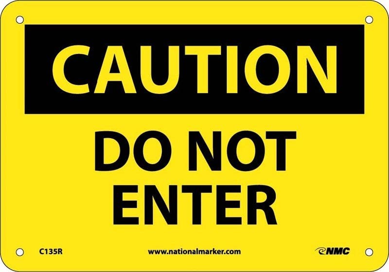AccuformNMC MAD OSHA Caution Safety Sign, Do Not Enter, English
