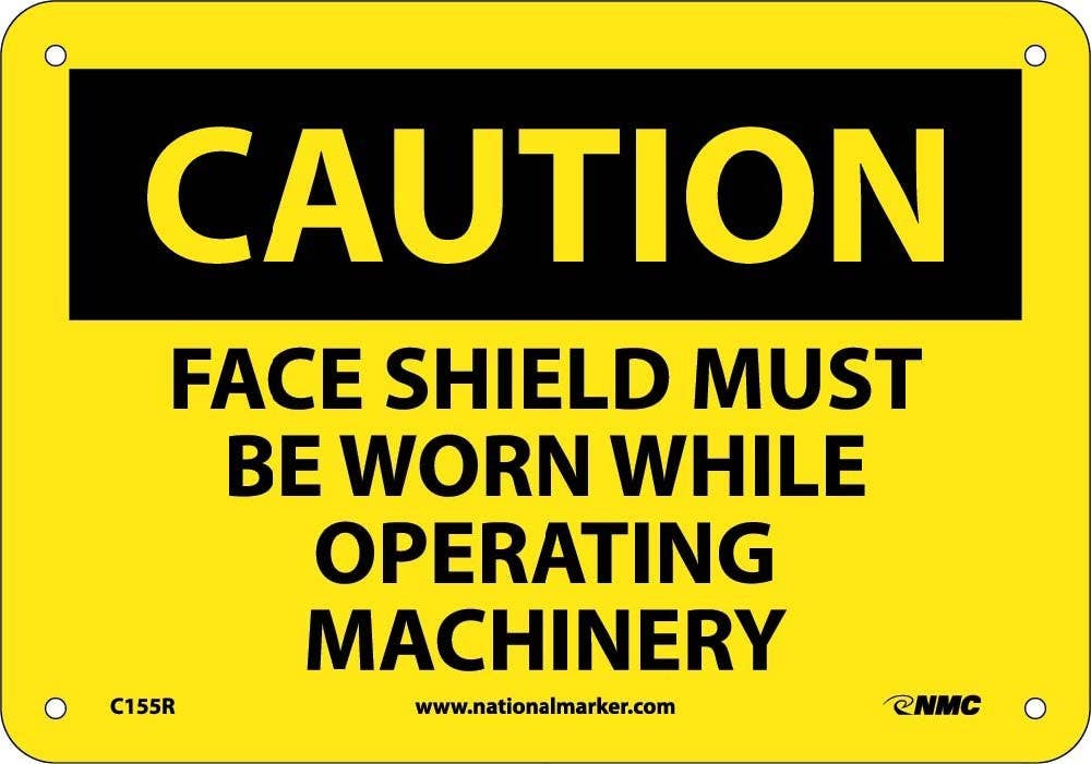 AccuformNMC MPPE OSHA Caution Safety Sign: Face Shield Must Be Worn When…