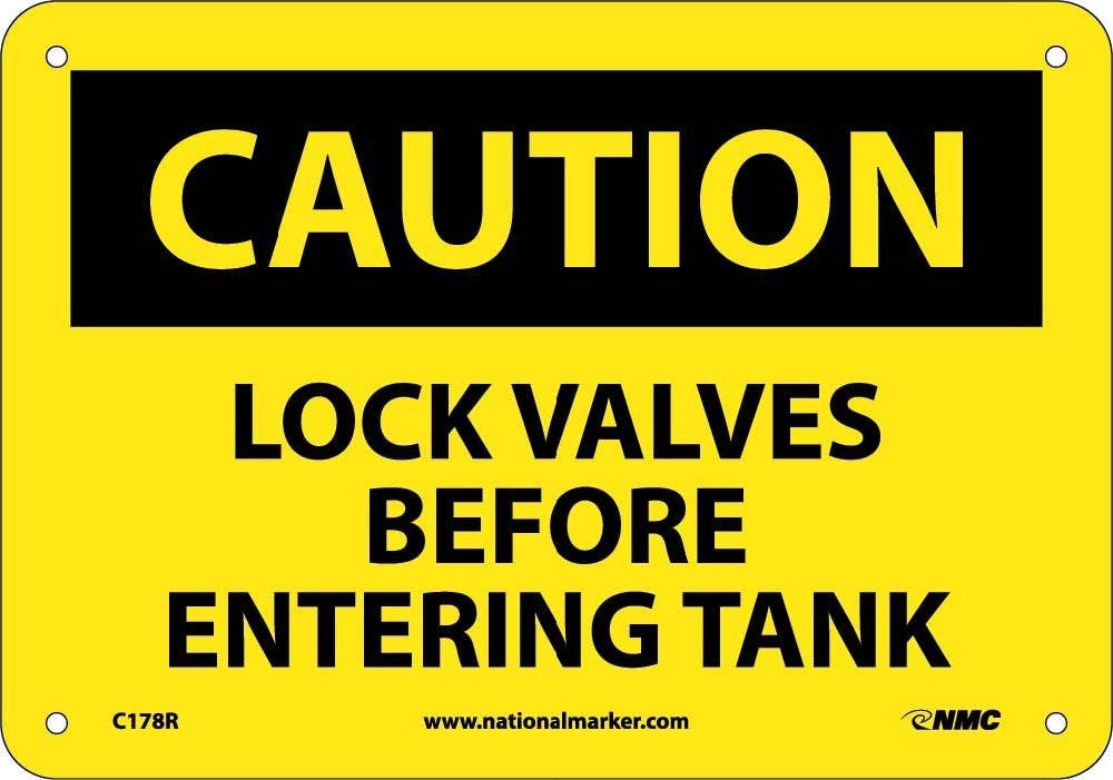 AccuformNMC C178 Caution, Lock Valves Before Entering Tanks Sign