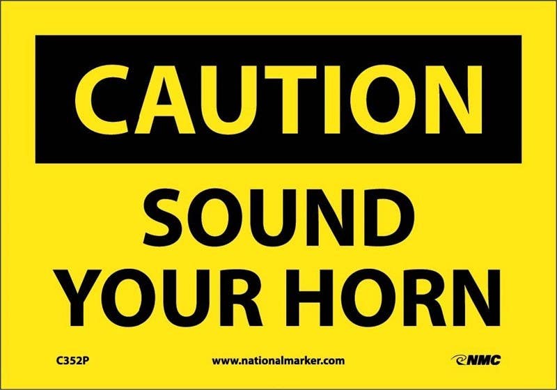 AccuformNMC MVHR OSHA Caution Sign, Sound Your Horn
