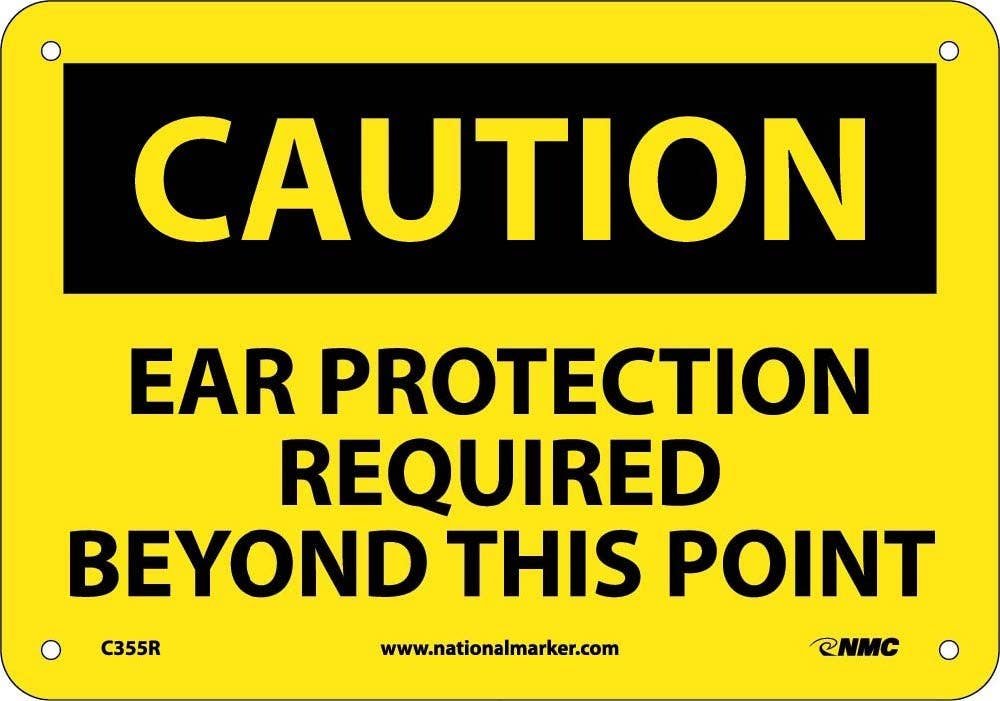 AccuformNMC MPPE OSHA Caution Safety Sign, Ear Protection Required Beyond This Point