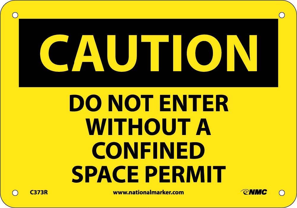 AccuformNMC MCSP OSHA Caution Safety Sign, Do Not Enter Without A Confined Space Permit