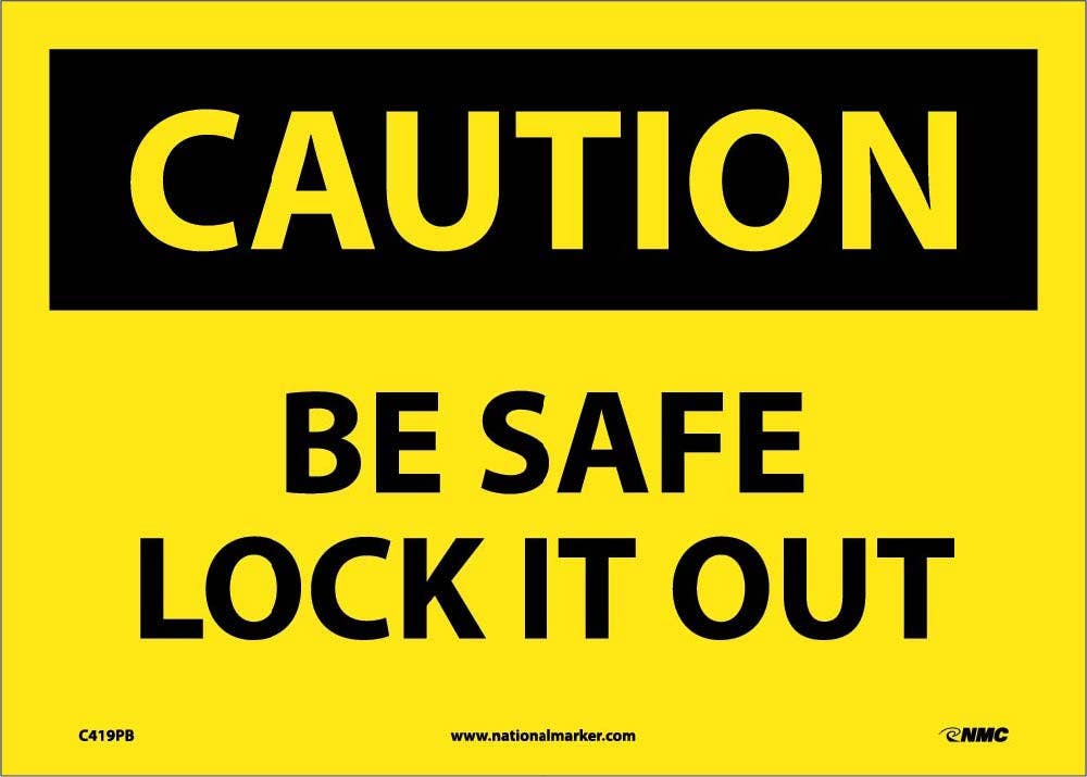 AccuformNMC C419 Caution, Be Safe Lock It Out Sign, 10" x 14"
