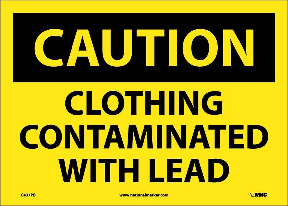 AccuformNMC C437 Caution, Clothing Contaminated With Lead Sign, 10" x 14"