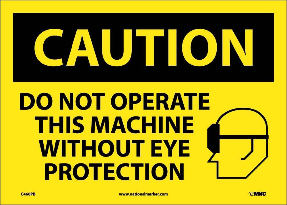 AccuformNMC MEQM64 OSHA Caution Safety Sign, Do Not Operate This Machine..., 10" x 14"