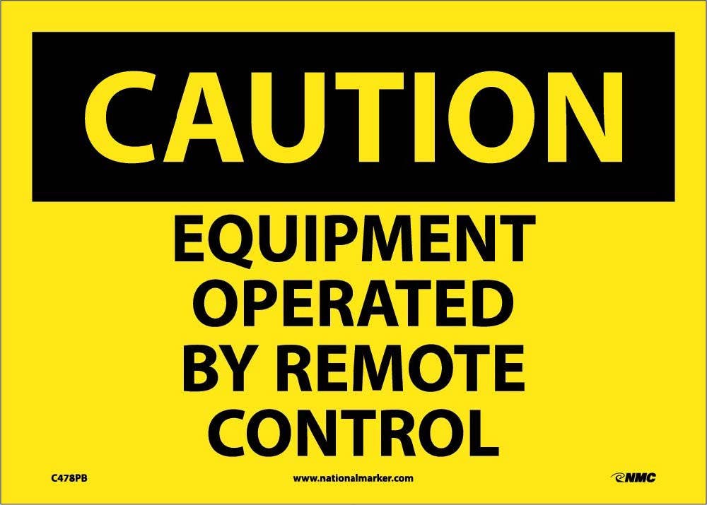 AccuformNMC MEQM736 OSHA Caution Safety Sign, Equipment Operated By Remote Control, 10" x 14"