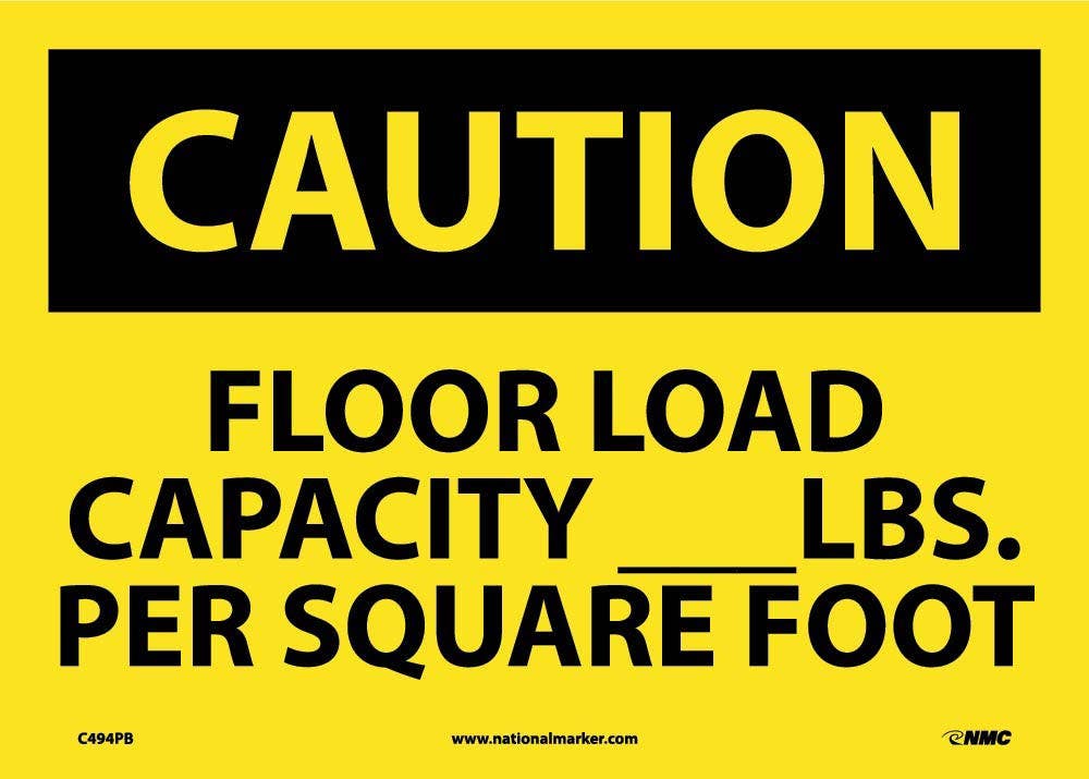 AccuformNMC MCAP622 OSHA Caution Safety Sign, Floor Load Capacity _ LBS…, 10" x 14"
