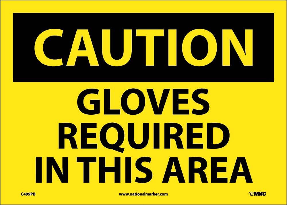AccuformNMC MPPE OSHA Caution Safety Sign, Gloves Required In This Area