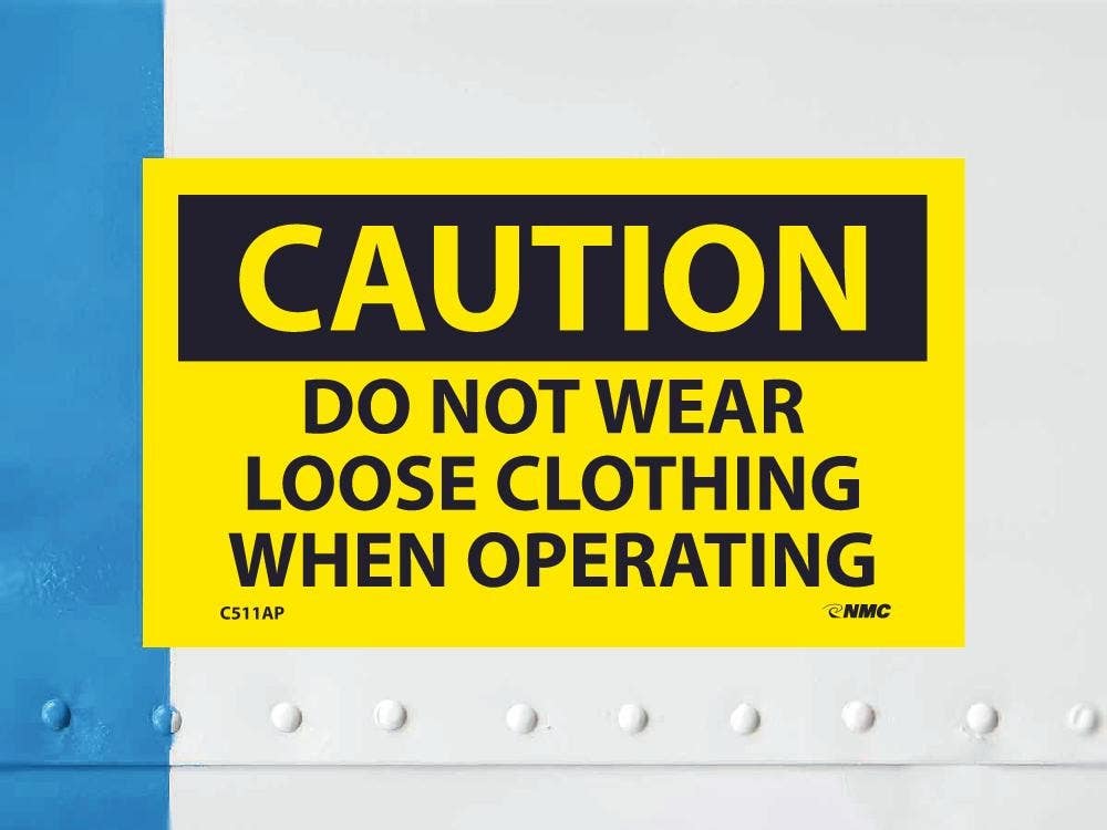 AccuformNMC C511AP Caution, Do Not Wear Loose Clothing When Operating Label, PS Vinyl, 3" x 5", 5/Pk