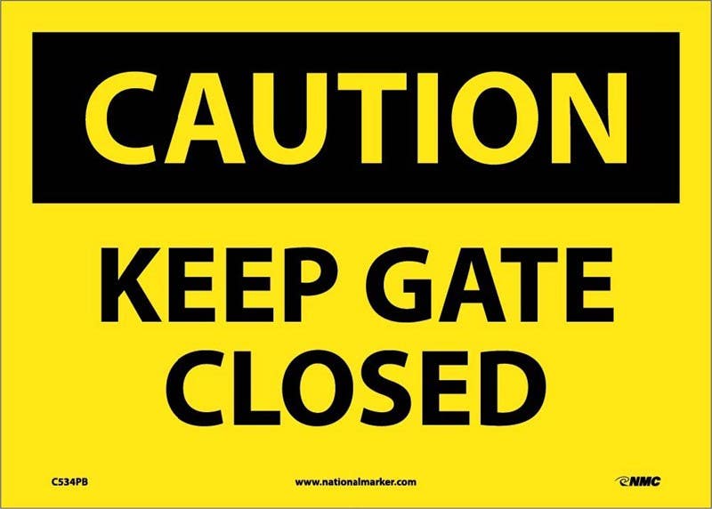 AccuformNMC MABR OSHA Caution Safety Sign, Keep Gate Closed
