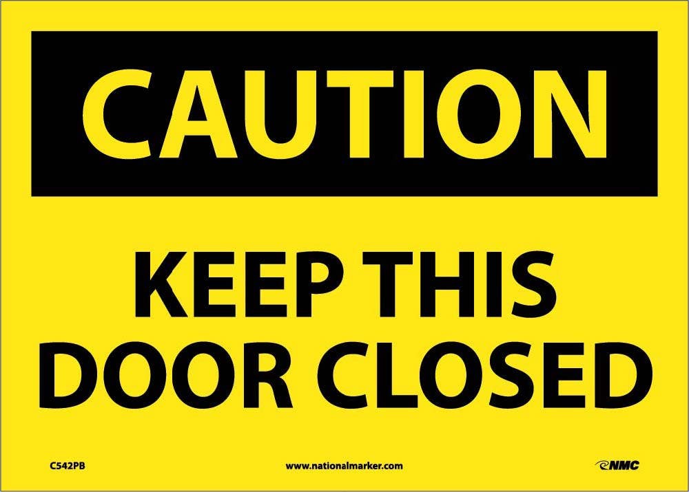 AccuformNMC MABR606 OSHA Caution Safety Sign, Keep This Door Closed, 10" x 14"