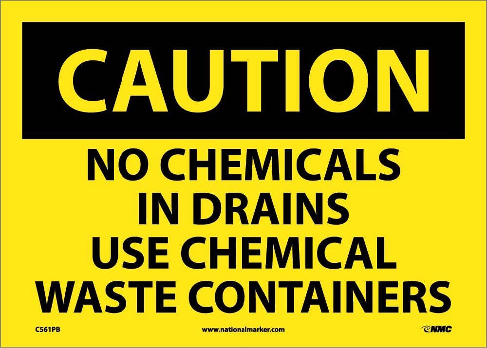 AccuformNMC MCHL691 OSHA Caution Safety Sign, No Chemicals In Drains..., 10" x 14"
