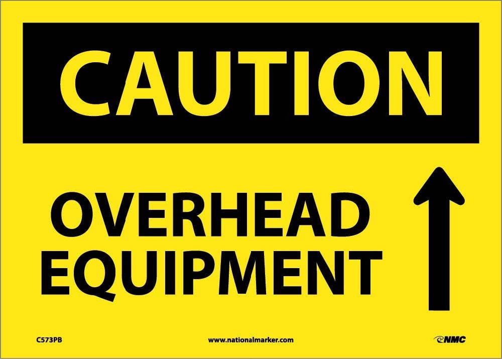 AccuformNMC C573 Caution, Overhead Equipment Sign, 10" x 14"