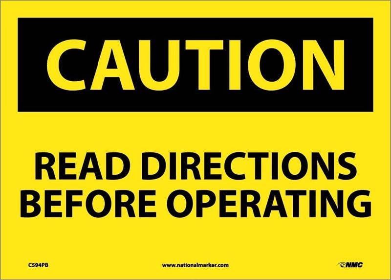AccuformNMC C594 Caution, Read Directions Before Operating Sign, 10" x 14"