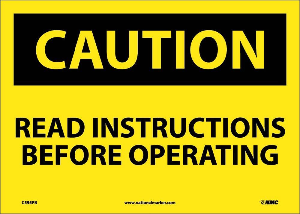 AccuformNMC C595 Caution, Read Instructions Before Operating Sign, 10" x 14"