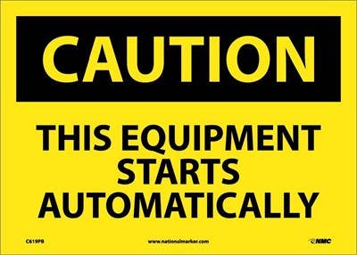 AccuformNMC MEQM OSHA Caution Safety Sign, This Equipment Starts Automatically