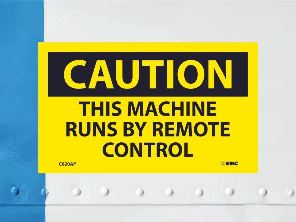 AccuformNMC C620AP Caution, This Machine Runs By Remote Control Label, PS Vinyl, 3" x 5", 5/Pk