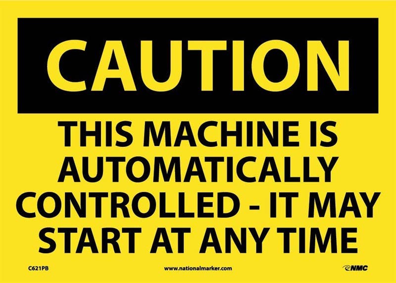 AccuformNMC C621 Caution, Machine May Start At Any Time Sign, 10" x 14"