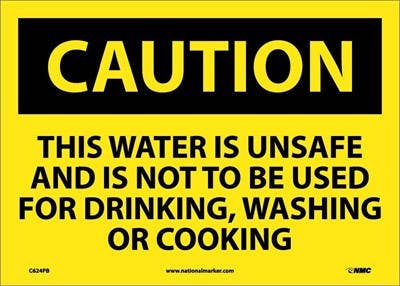 AccuformNMC MCAW620 OSHA Caution Safety Sign, This Water Is Unsafe And Is Not To Be Used..., 10" x 14"