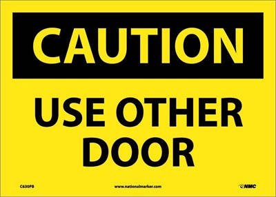 AccuformNMC MABR602 OSHA Caution Safety Sign, Use Other Door, 10" x 14"