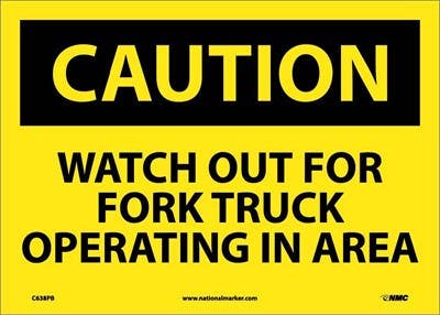 AccuformNMC MVHR645 OSHA Caution Safety Sign, Watch Out For Fork Truck Operation In Area, 10" x 14"
