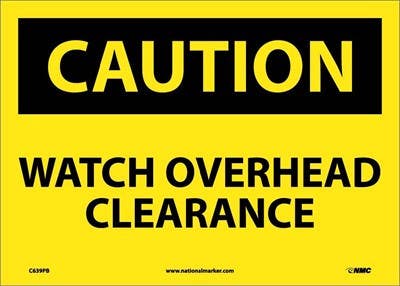 AccuformNMC MECR612 OSHA Caution Safety Sign, Watch Overhead Clearance, 10" x 14"