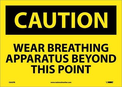 AccuformNMC C645 Caution, Wear Breathing Apparatus Beyond This Point Sign, 10" x 14"