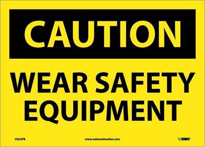 AccuformNMC MPPE726 OSHA Caution Safety Sign, Wear Safety Equipment, 10" x 14"