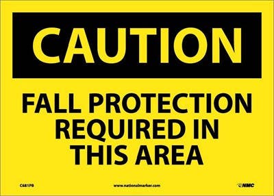 AccuformNMC MFPR OSHA Caution Safety Sign, Fall Protection Required In This Area