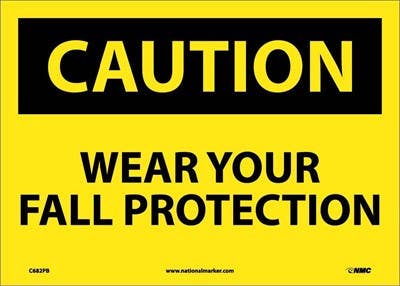 AccuformNMC MFPR OSHA Caution Safety Sign, Wear Your Fall Protection