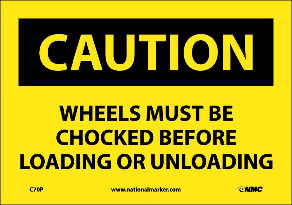 AccuformNMC C70AG Caution, Wheels Must Be Chocked Sign, Standard Aluminum, 12" H x 18" W