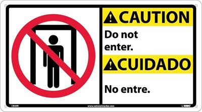AccuformNMC CBA9 Caution, Do Not Enter Sign - Bilingual, 10" x 18"
