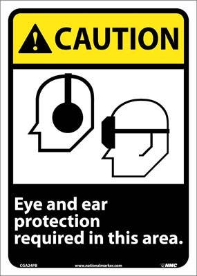 AccuformNMC MRPE ANSI Caution Safety Sign, Eye And Ear Protection Required In This Area