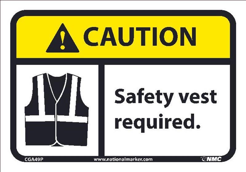 AccuformNMC CGA49 Caution, Safety Vest Required Sign