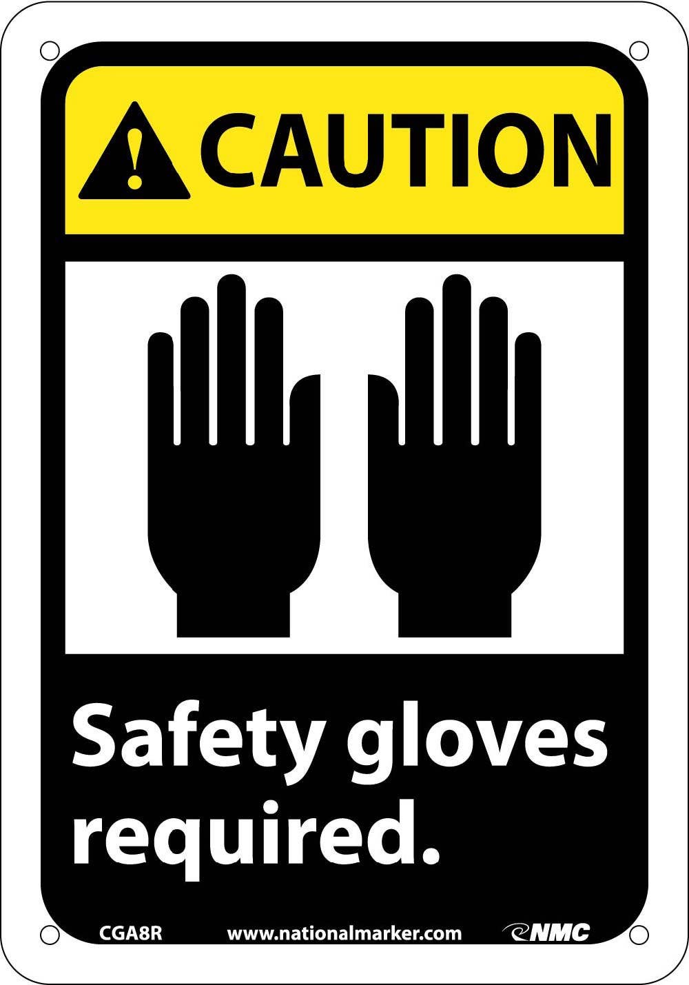 AccuformNMC CGA8 Caution, Safety Gloves Required Sign
