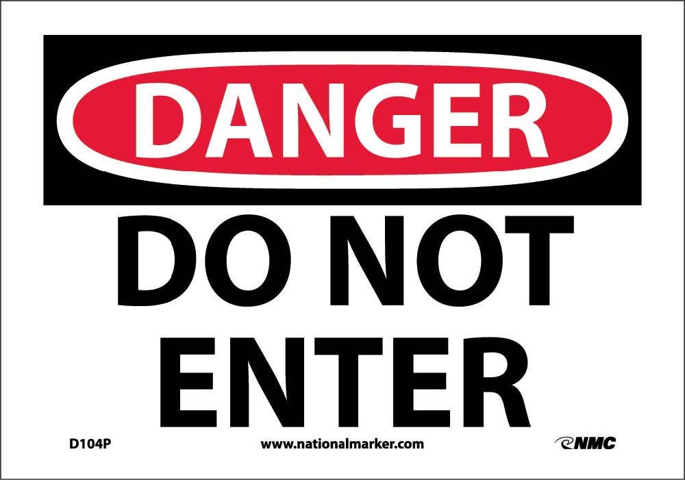 AccuformNMC D104 Danger, Do Not Enter Sign