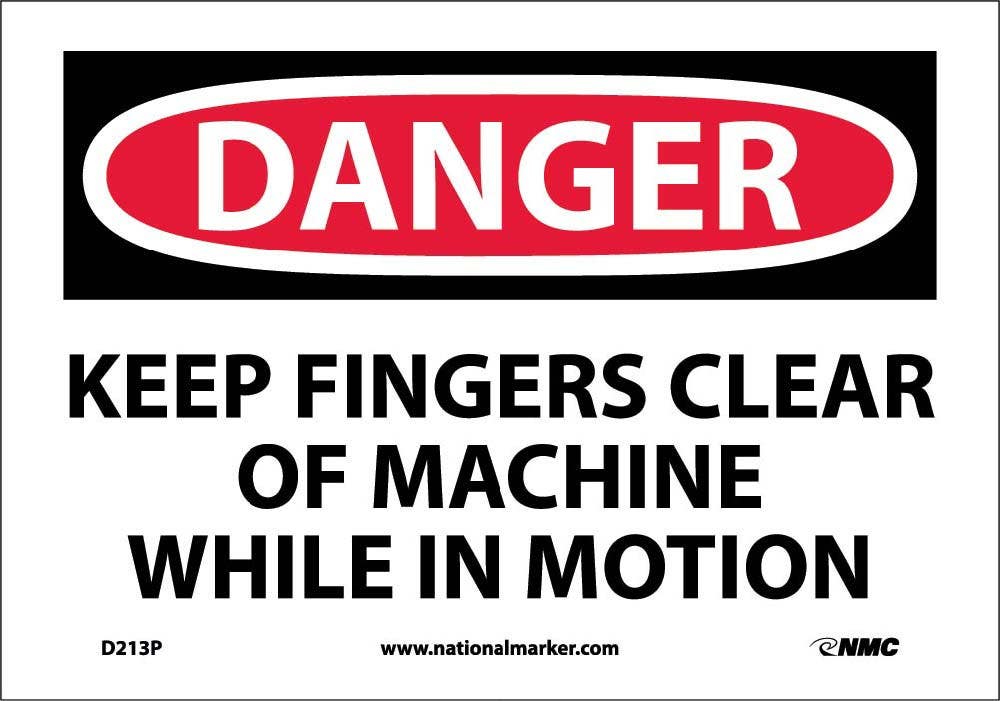 AccuformNMC D213 Danger, Keep Fingers Clear Of Machine Sign