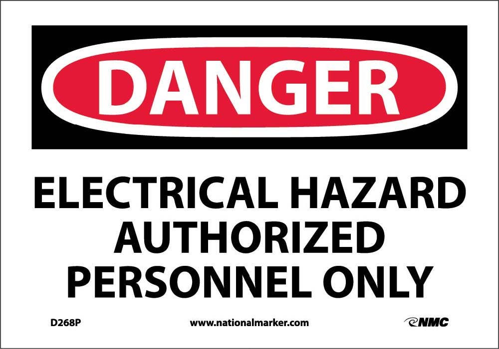 AccuformNMC MELC OSHA Danger Safety Sign, Electrical Hazard, Authorized Personnel Only