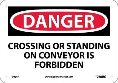 AccuformNMC MEQM032 OSHA Danger Safety Sign, Crossing Or Standing On Conveyor Is Forbidden, 10" x 14"