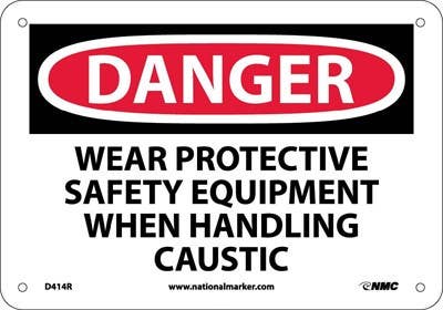 AccuformNMC MPPA033 OSHA Danger Safety Sign, Wear Protective Safety Equipment When Handling Caustic, 10" x 14"