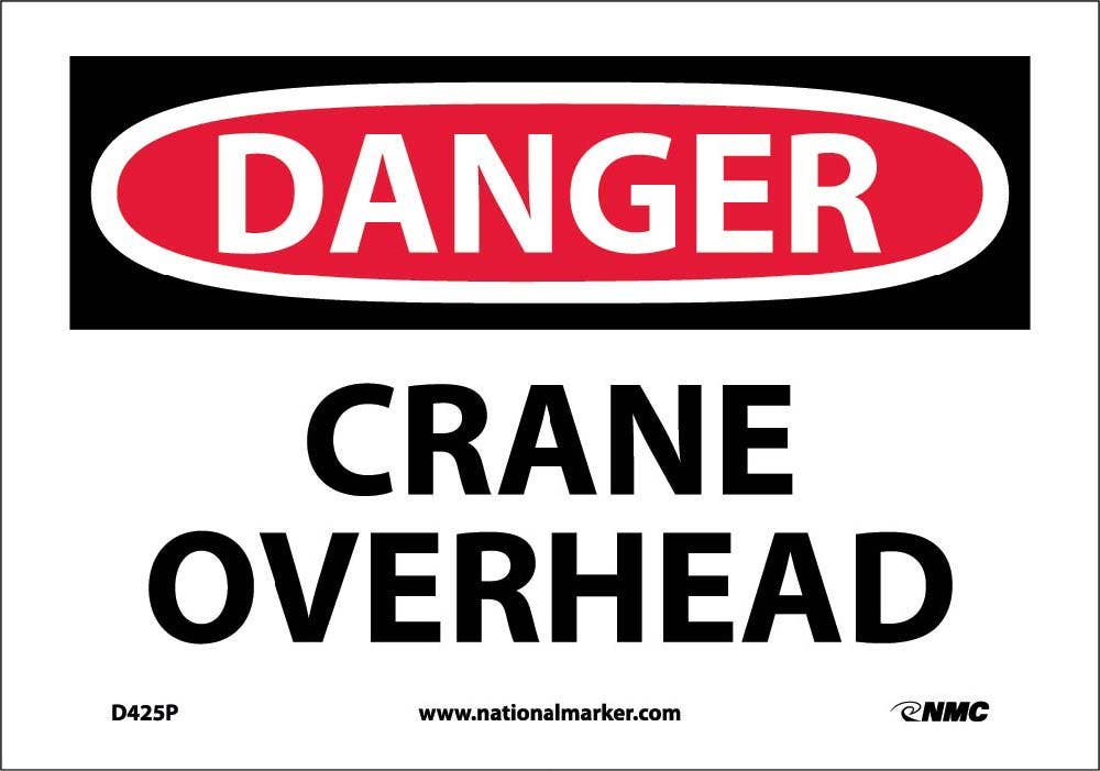 AccuformNMC MCRT OSHA Danger Safety Sign, Crane Overhead