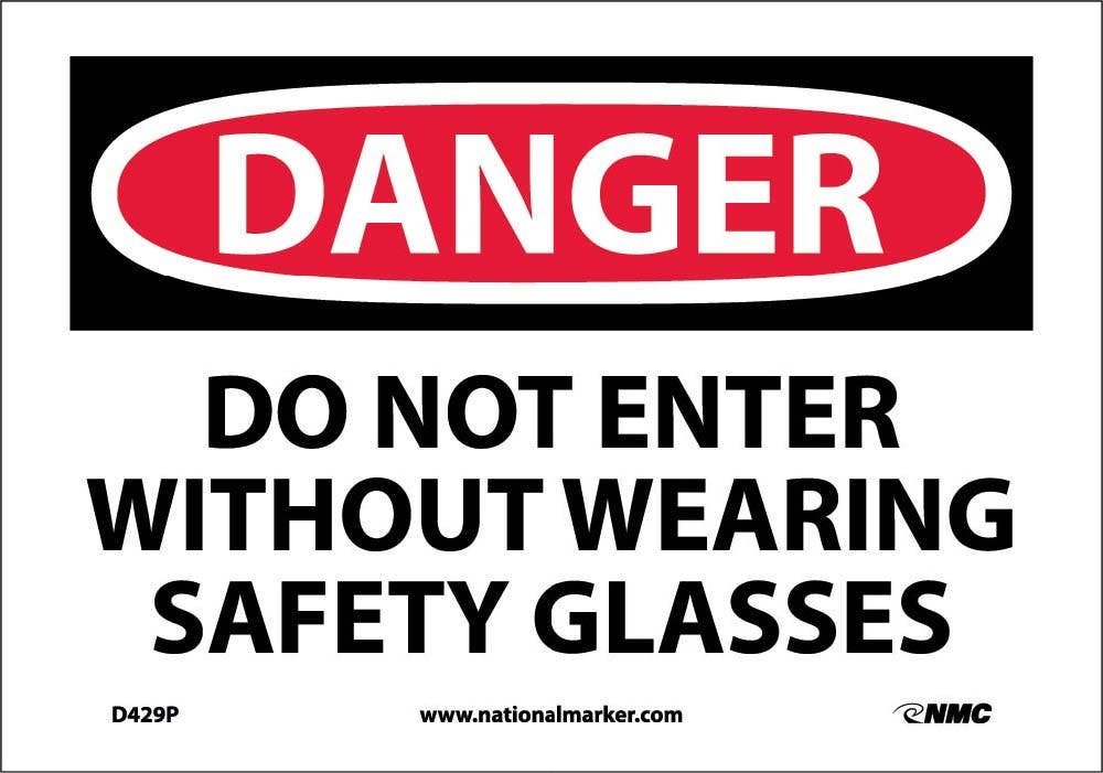 AccuformNMC D429 Danger, Do Not Enter Eye Protection Sign