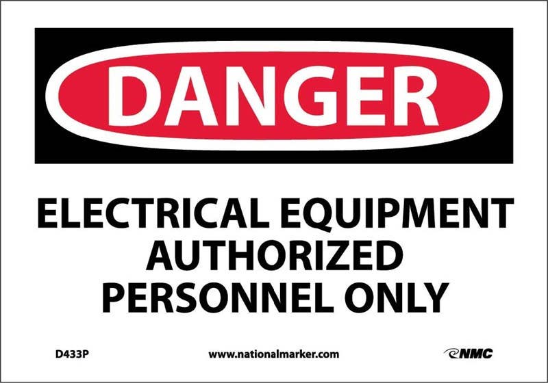 AccuformNMC MELC OSHA Danger Safety Sign, Electrical Equipment - Authorized Personnel Only