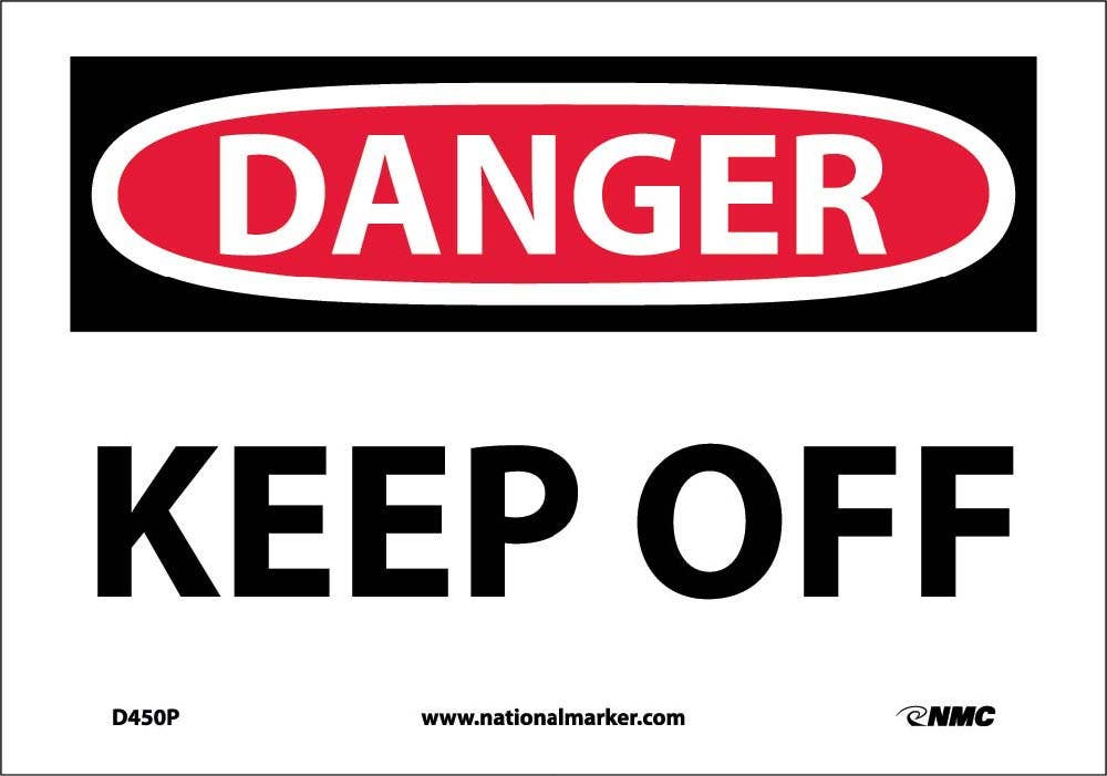 AccuformNMC M OSHA Danger Safety Sign, Keep Off