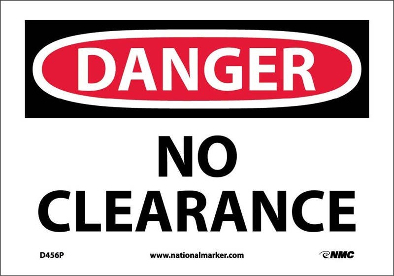 AccuformNMC D456PB Danger, No Clearance Sign, Adhesive Backed Vinyl, 10" H x 14" W