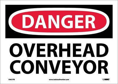 AccuformNMC MEQ OSHA Danger Safety Sign, Overhead Conveyor
